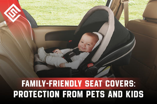 Family-Friendly Seat Covers: Protection from Pets and Kids