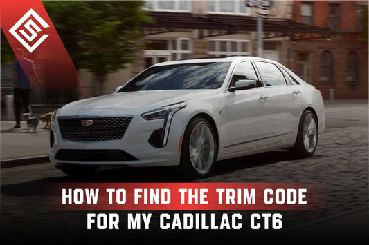 How to Find the Trim Code for My Cadillac CT6