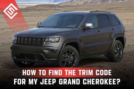 How to Find the Trim Code for My Jeep Grand Cherokee?