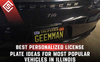 Best Personalized License Plate Ideas for Popular Vehicles in Illinois
