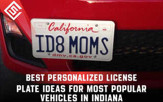 Best Personalized License Plate Ideas for Popular Vehicles in Indiana
