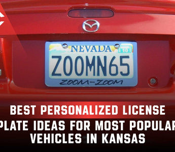 Best Personalized License Plate Ideas for Popular Vehicles in Kansas