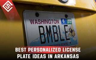Best Personalized License Plate Ideas in Arkansas
