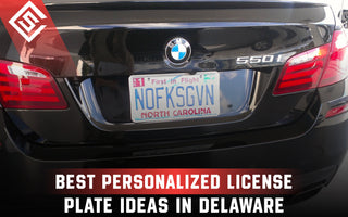 Best Personalized License Plate Ideas in Delaware