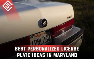 Best Personalized License Plate Ideas in Maryland