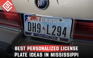 Best Personalized License Plate Ideas in Mississippi