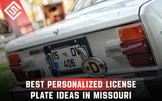 Best Personalized License Plate Ideas in Missouri