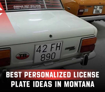 Best Personalized License Plate Ideas in Montana