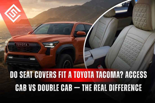 Do Seat Covers Fit a Toyota Tacoma? Access Cab vs Double Cab - The Real Difference