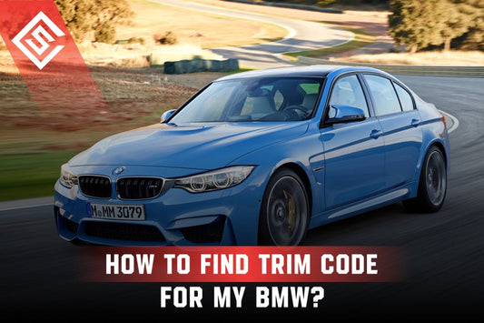 How to Find Trim Code for My BMW?