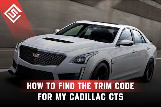How to Find the Trim Code for My Cadillac CTS
