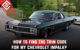 How to Find the Trim Code For My Chevrolet Impala