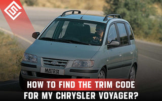 How to Find the Trim Code for My Chrysler Voyager?