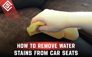 How to Remove Water Stains from Car Seats