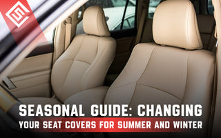 Seasonal Guide: Changing Your Seat Covers for Summer and Winter