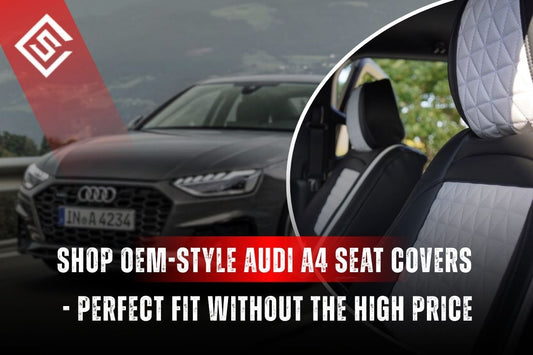 OEM-style Audi A4 seat covers shown inside luxury cabin, protecting seats with quality materials at lower cost.