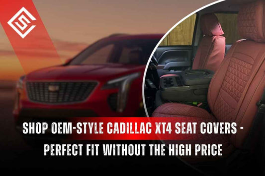 Shop OEM-Style Cadillac XT4 Seat Covers - Perfect Fit Without the High Price
