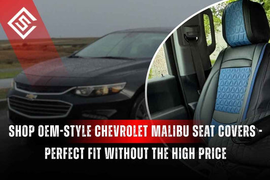 Shop OEM-Style Chevrolet Malibu Seat Covers - Perfect Fit Without the High Price