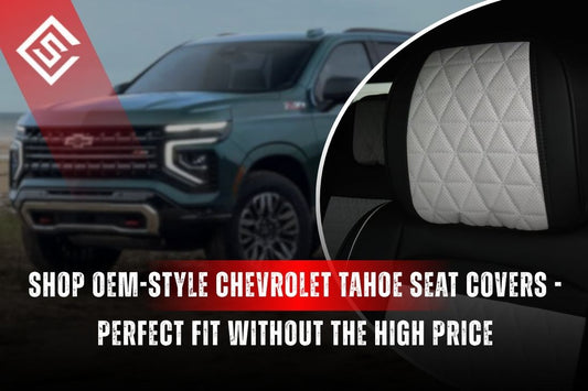 OEM-style Chevrolet Tahoe seat covers showcased with SUV exterior and quilted interior, highlighting custom-fit protection.