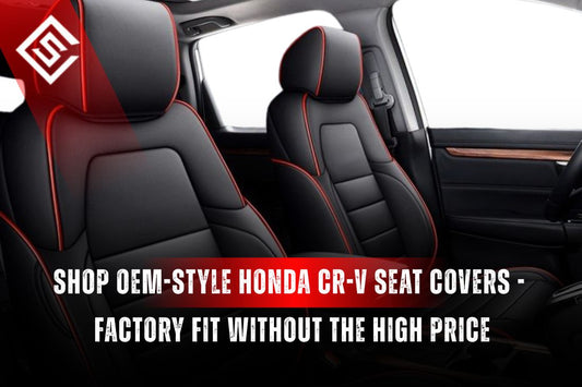 Shop OEM-Style Honda CR-V Seat Covers - Factory Fit Without the High Price
