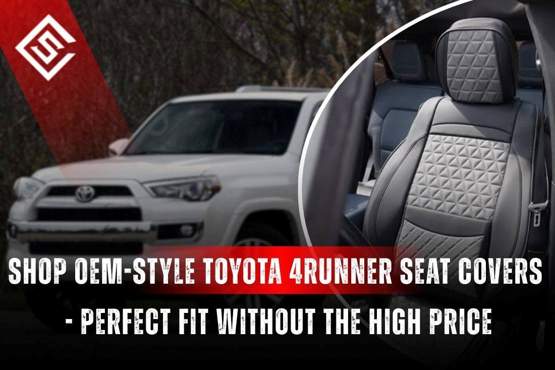 OEM-style Toyota 4Runner seat covers showing factory-fit interior protection with premium materials at a lower price.