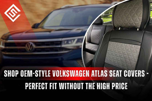 Shop OEM-Style Volkswagen Atlas Seat Covers - Perfect Fit Without the High Price