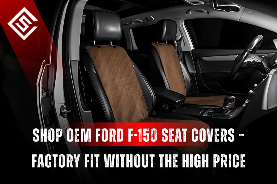 Shop OEM Ford F-150 Seat Covers – Factory Fit Without the High Price