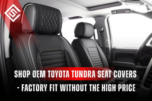 Shop OEM Toyota Tundra Seat Covers - Factory Fit Without the High Price