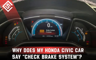 Why Does My Honda Civic Car Say “Check Brake System”?