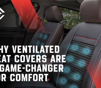 Why Ventilated Seat Covers Are a Game-Changer for Comfort