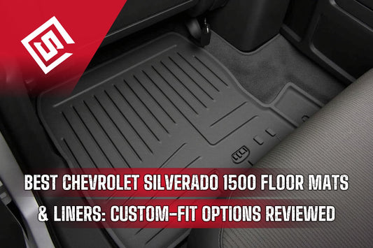 Best Chevrolet Silverado 1500 Floor Mats & Liners: Custom-Fit Options Reviewed