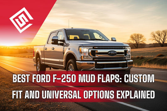 Best Ford F-250 Mud Flaps: Custom Fit and Universal Options Explained