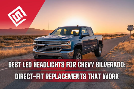 Best LED Headlights for Chevy Silverado: Direct-Fit Replacements That Work