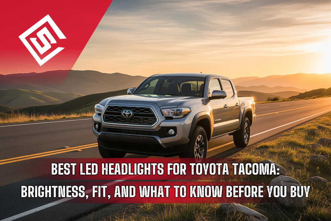 Best LED Headlights for Toyota Tacoma: Brightness, Fit, and What to Know Before You Buy