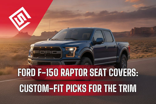 Ford F-150 Raptor Seat Covers: Custom-Fit Picks for the Trim