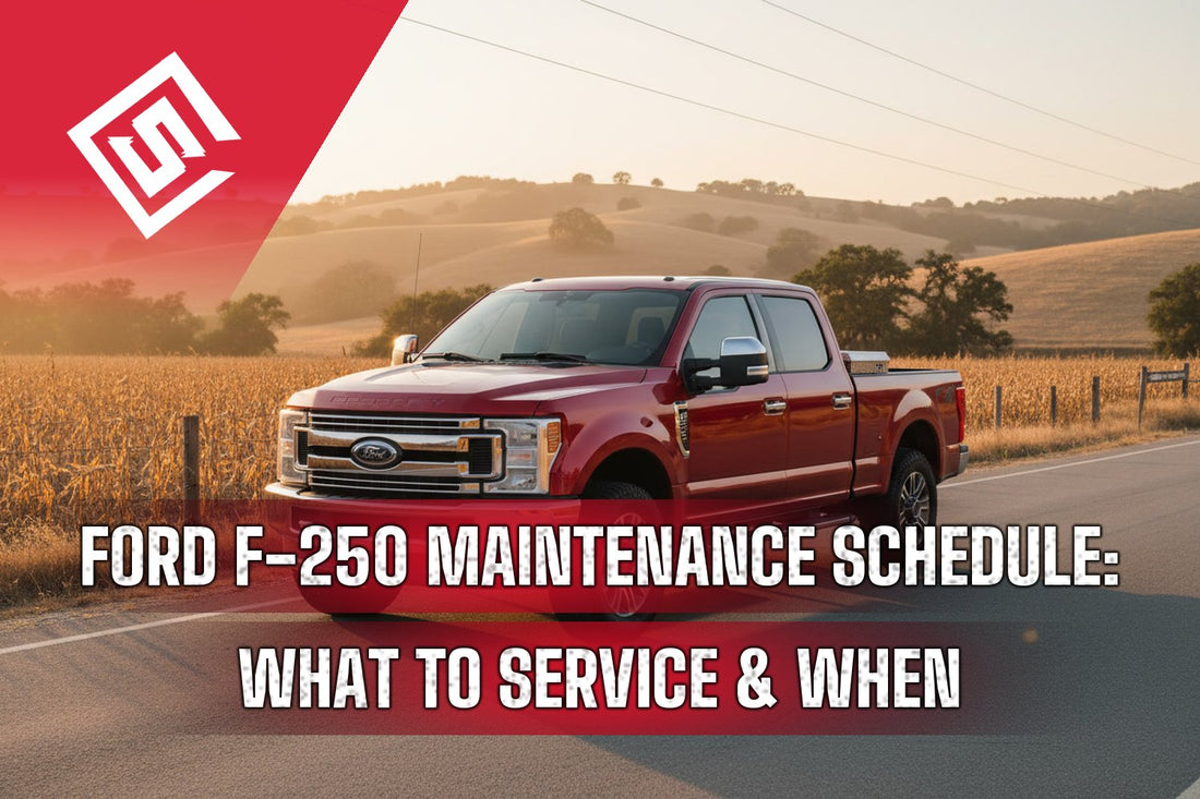 Ford F-250 Maintenance Schedule: What to Service & When