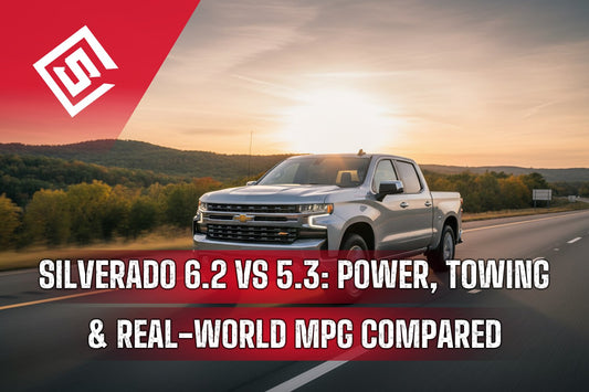 Silverado 6.2 vs 5.3: Power, Towing & Real-World MPG Compared