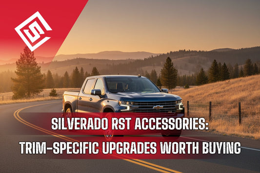 Silverado RST Accessories: Trim-Specific Upgrades Worth Buying