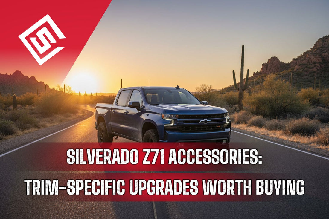 Silverado Z71 Accessories: Trim-Specific Upgrades Worth Buying