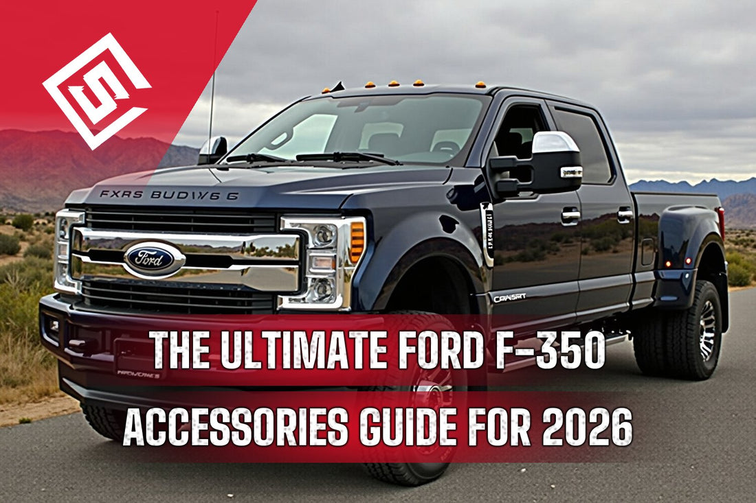 The Ultimate Ford F-350 Accessories Guide for 2026