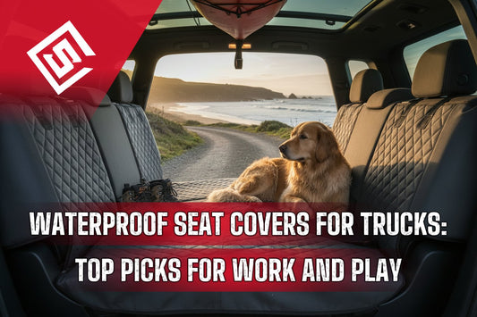 Waterproof Seat Covers for Trucks: Top Picks for Work and Play