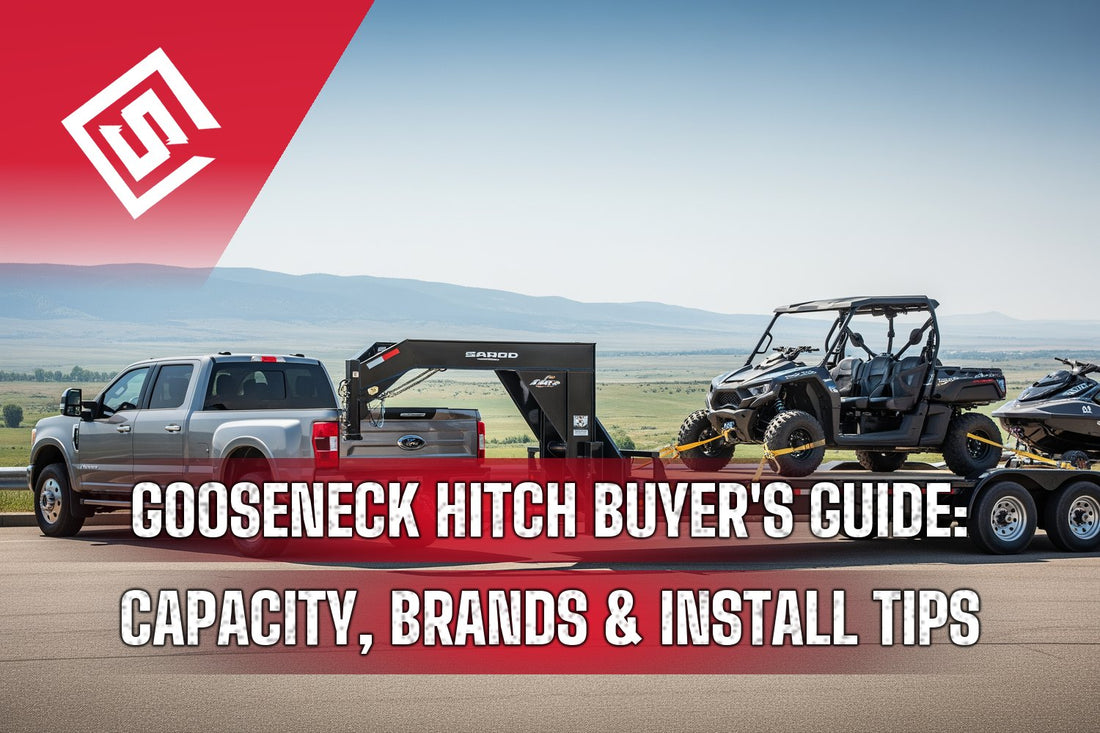 Gooseneck Hitch Buyer's Guide: Capacity, Brands & Install Tips