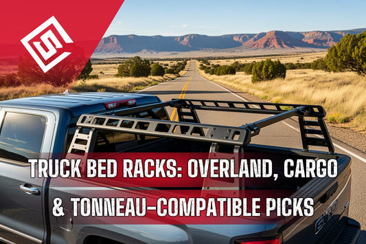 Truck Bed Racks: Overland, Cargo & Tonneau-Compatible Picks for Every Truck